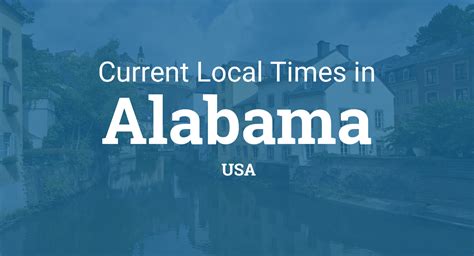 Time in Alabama, United States .